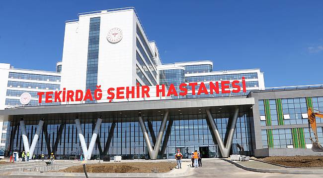 Tekirdağ Şehir Hastanesi Açılış İçin Gün Sayıyor