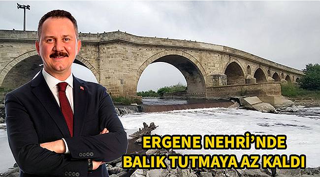 Ergene Nehri'nde Balık Tutmaya Az Kaldı