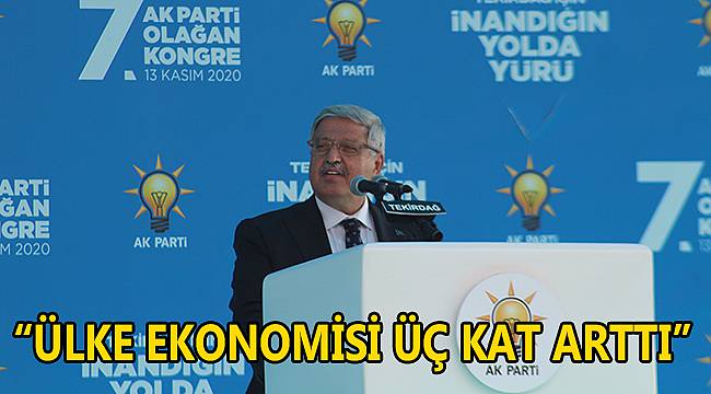 Demiröz, "Ülke Ekonomisi Üç Kat Arttı"