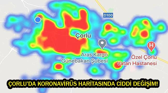 Çorlu’da Koronavirüs Haritasında Ciddi Değişim!