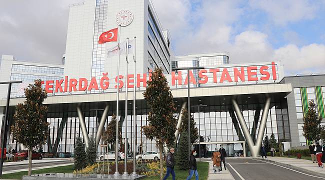 Tekirdağ Şehir Hastanesi Bölgenin "Sağlık Üssü" Olacak