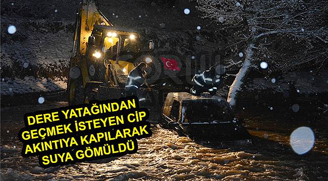 Dere Yatağından Geçmek İsteyen Cip Akıntıya Kapılarak Suya Gömüldü