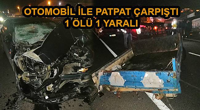 Otomobille Patpat Çarpıştı, 1 Ölü 1 Yaralı
