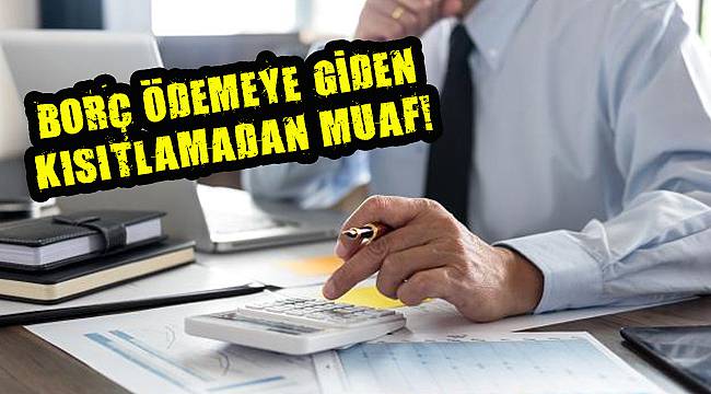 Sokağa Çıkma Kısıtlamasında Vergi Daireleri Açık Olacak