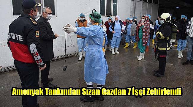 Amonyak Tankından Sızan Gazdan 7 İşçi Zehirlendi