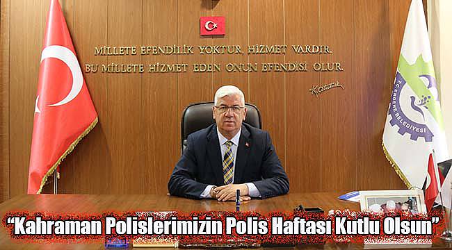 Başkan Yüksel, “Kahraman Polislerimizin Polis Haftası Kutlu Olsun”