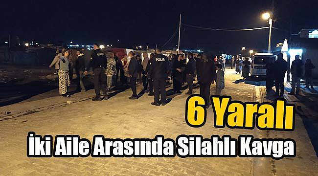 İki Aile Arasında Silahlı Kavga, 6 Yaralı