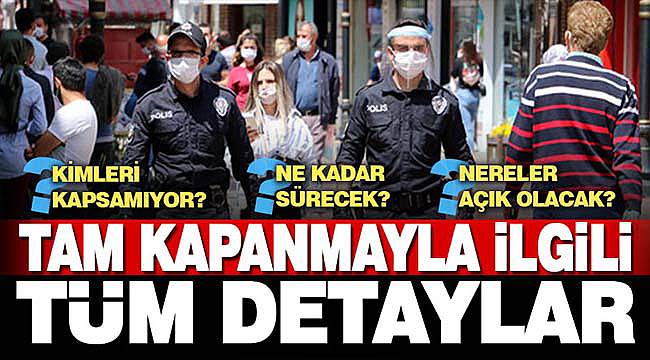 İşte ‘Tam Kapanma’ Genelgesinin Tüm Detayları!