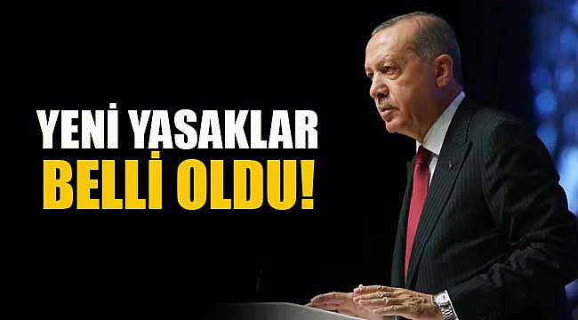 Yeni Yasaklar Belli Oldu!