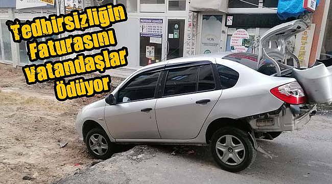 Yol çalışmalarındaki Tedbirsizliğin Faturasını Vatandaşlar Ödüyor