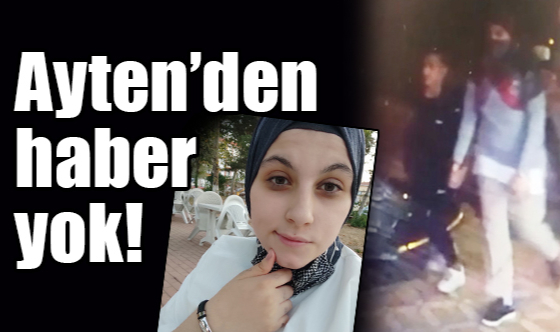 Kendisinden Haber Alınamayan Ayten, En Son İnternetten Tanıştığı Kişiyle Buluşmuş!