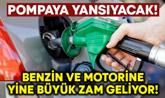 Benzin ve Motorine Yine Zam!