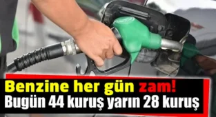 Benzine Her Gün Zam! Bugün Yine Zam Geliyor...