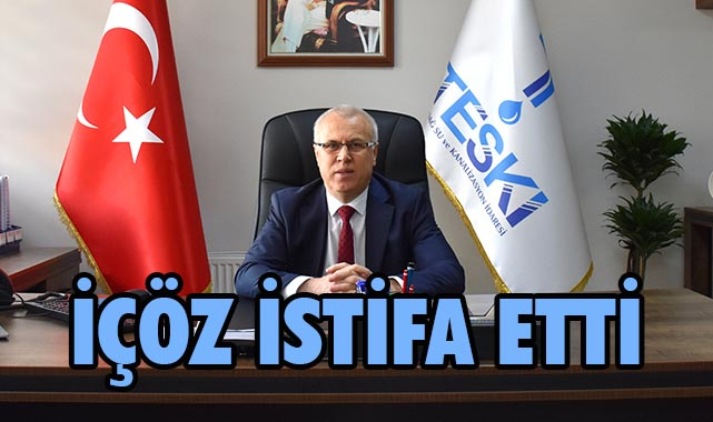 Teski̇ Genel Müdürü İbrahim İçöz İstifa Etti
