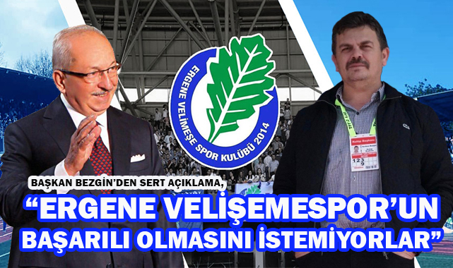 Başkan Bezgin’den Sert Açıklama, “Ergene Velişemespor’un Başarılı Olmasını İstemiyorlar”