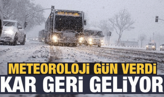 Meteoroloji Tarih Verdi! Kar Geri Geliyor