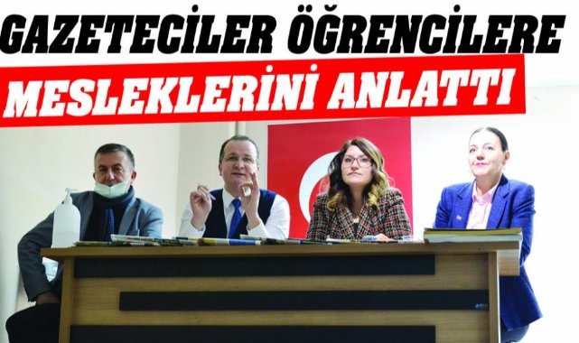 Gazeteciler Öğrencilere Mesleklerini Anlattı