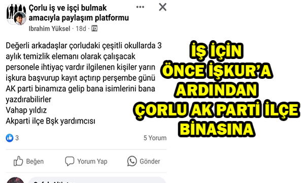 İş İçin Önce İŞKUR’a Ardından AK Parti İlçe Binasına