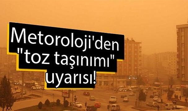 Meteoroloji'den Kırmızı Alarm! Pencerelerinizi Kapalı Tutun