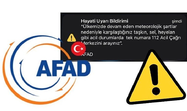 AFAD'ın "Hayati Uyarı Bildirimi" Panikletti!