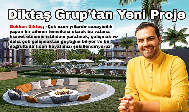 Diktaş Grup'tan Yeni Proje