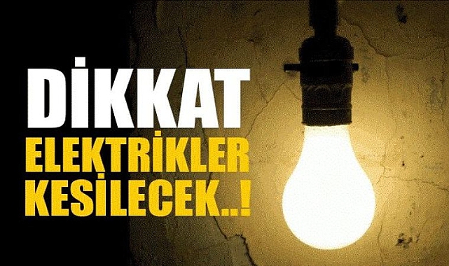 Bu Mahallede Yaşayanlar Dikkat! 2 Gün 8'er Saat Elektrik Kesilecek
