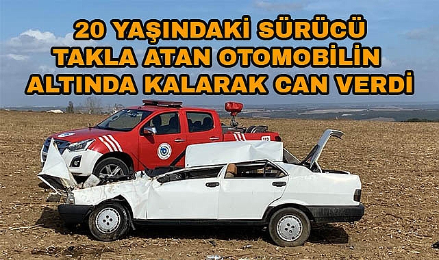 Takla Atan Otomobilin Altında Kalarak Can Verdi