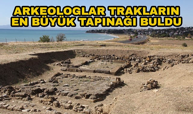 Arkeologlar Trakların En Büyük Tapınağı Buldu