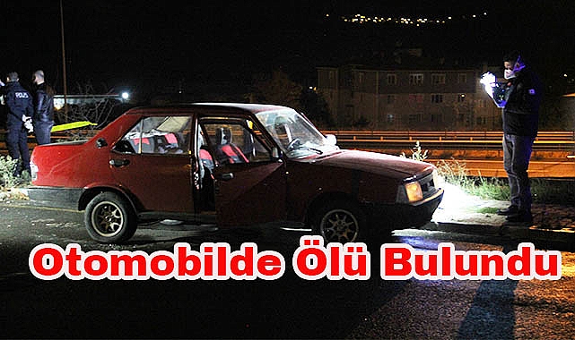 Otomobilde Ölü Bulundu