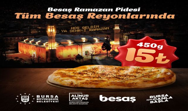 Ramazan pidesi BESAŞ&#039;ta 15 TL&#039;ye satılacak