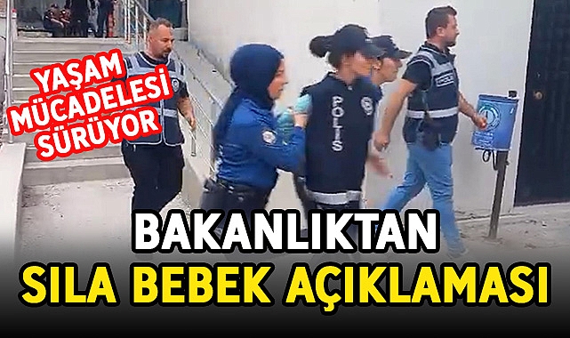 Sıla Bebek İçin "Öldü" Denilmişti: Bakanlık Açıklamasını Sildi!