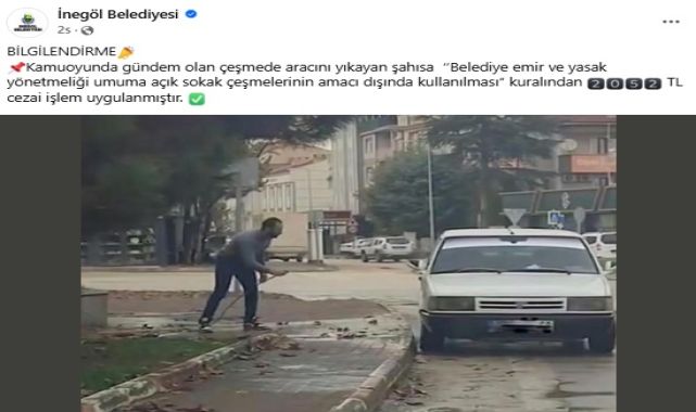 Sokak çeşmesine hortum takıp aracını yıkayan sürücüye 2 bin 52 TL ceza