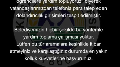 Keşan Belediyesi’nden ‘dolandırıcılık’ uyarısı