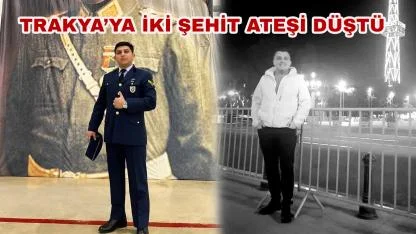 Trakya’ya İki Şehit Ateşi Düştü