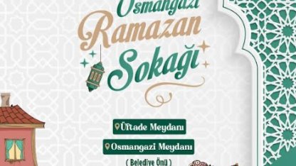 Osmangazi’de ramazan coşkusu meydanlara taşıyor
