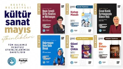 Kestel’de mayıs ayı kültür sanatla geçecek